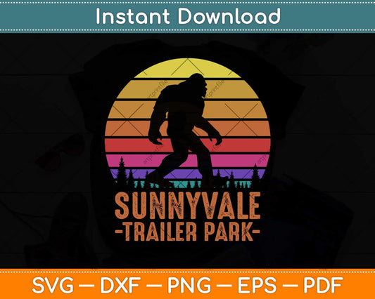 Sunnyvale Trailer Park Bigfoot National Park Mountains Svg Png Dxf Cutting File