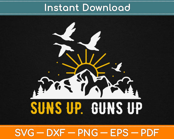 Suns Up Guns Up Svg Design Cricut Printable Cutting Files