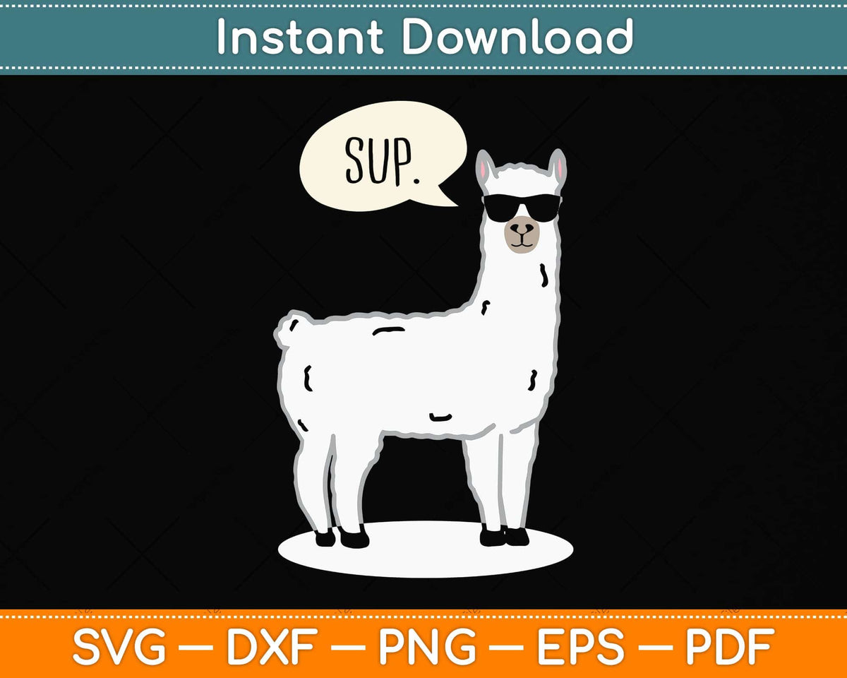 Sup No Drama Llama Alpaca Svg Png Dxf Digital Cutting File