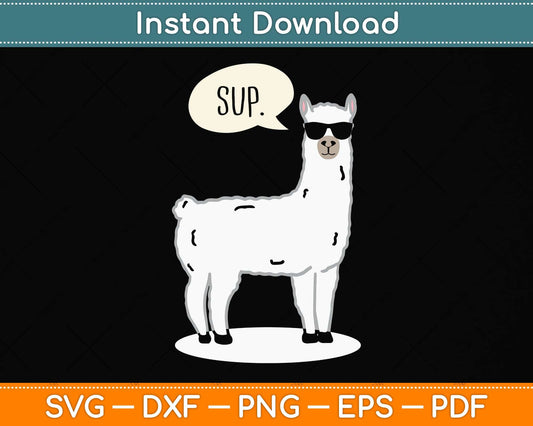 Sup No Drama Llama Alpaca Svg Png Dxf Digital Cutting File