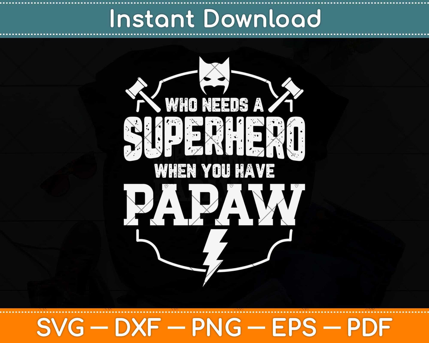 Superhero Papaw Father's Day Grandpa Svg Png Dxf Digital Cutting File