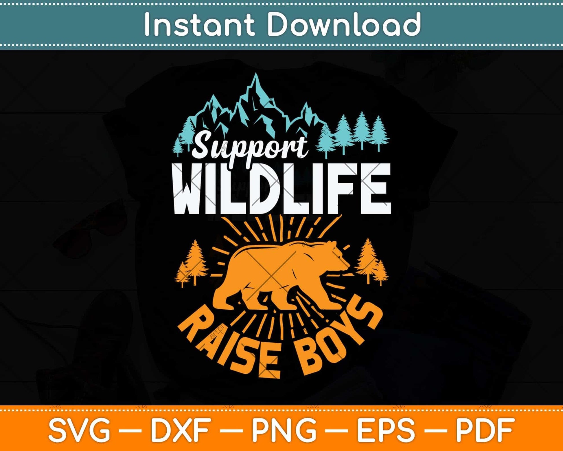 Support Wildlife Raise Boys Vintage Mothers Day Svg Png Dxf Digital Cutting File