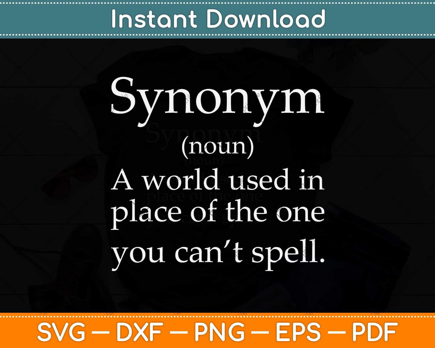 Synonym Definition Funny English Teacher Grammar Svg Png Dxf Digital Cutting File