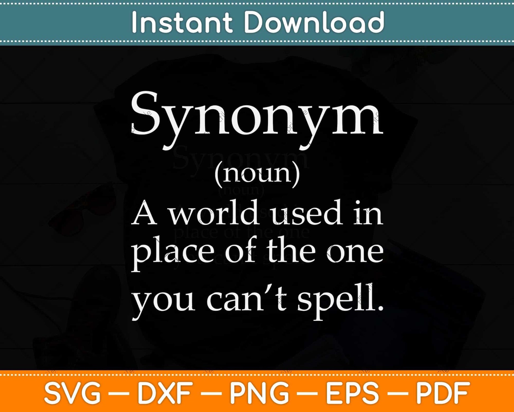 Synonym Definition Funny English Teacher Grammar Svg Png Dxf Digital Cutting File
