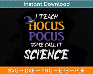 Teach Hocus Pocus Science Halloween Teacher Svg Png Dxf 