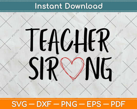 Teacher Strong Doodle Heart Quote Svg Design Cricut Printable Cutting Files