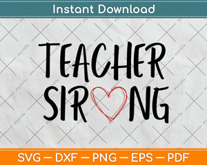 Teacher Strong Doodle Heart Quote Svg Design Cricut 