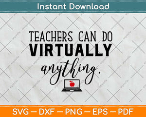 Teachers Can Do Virtually Anything Funny Svg Design Cricut 