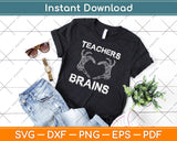 Teachers Love Brains Zombie Teacher Halloween Svg Design 
