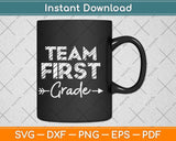 Team First Grade Svg Png Dxf Digital Cutting File