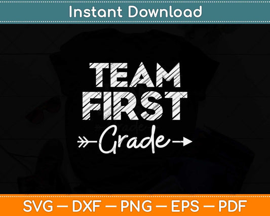 Team First Grade Svg Png Dxf Digital Cutting File