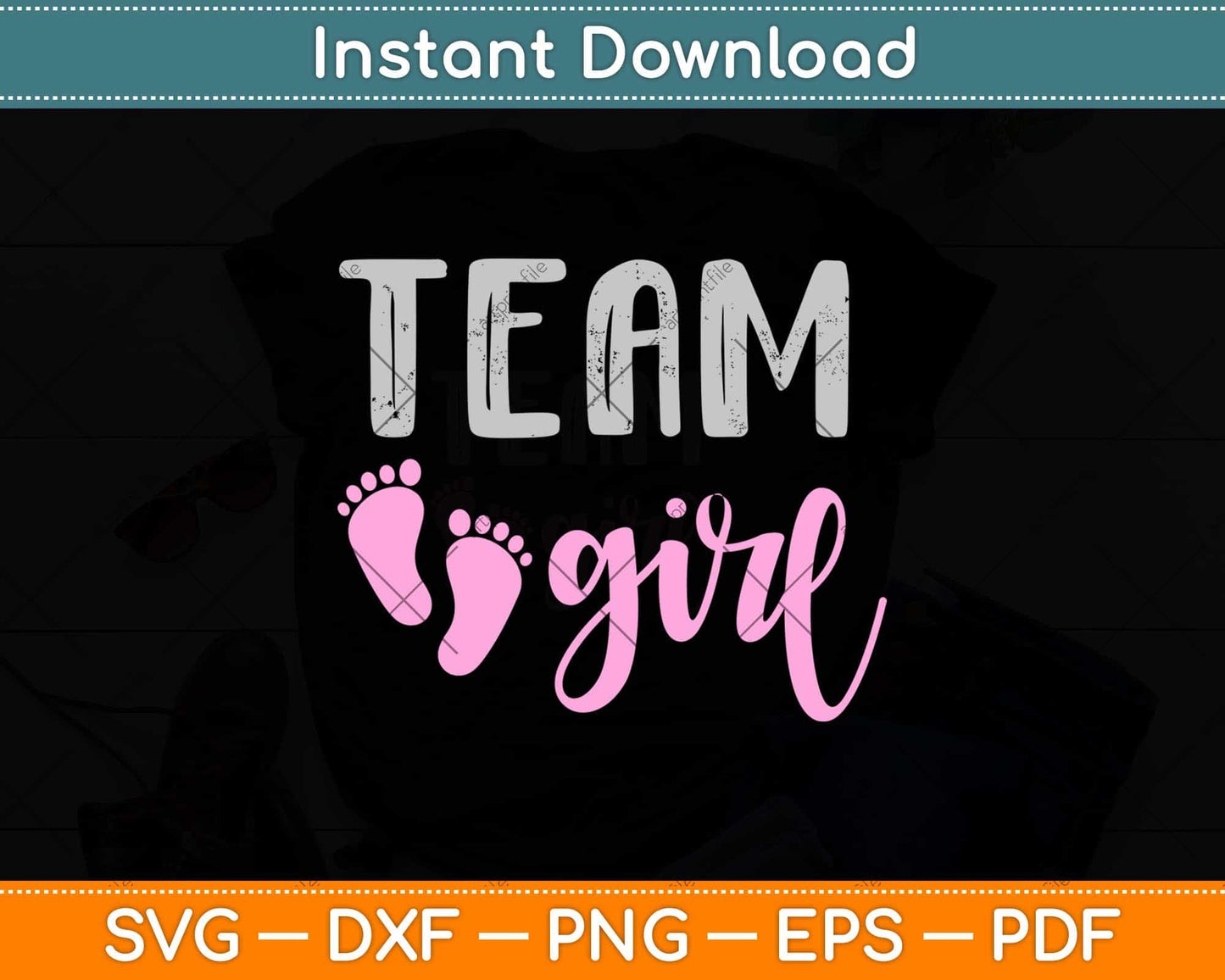 Team Girl Gender Reveal Baby Shower Svg Png Dxf Digital Cutting File