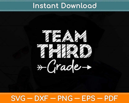 Team Third Grade Back To School Svg Png Dxf Digital Cutting File