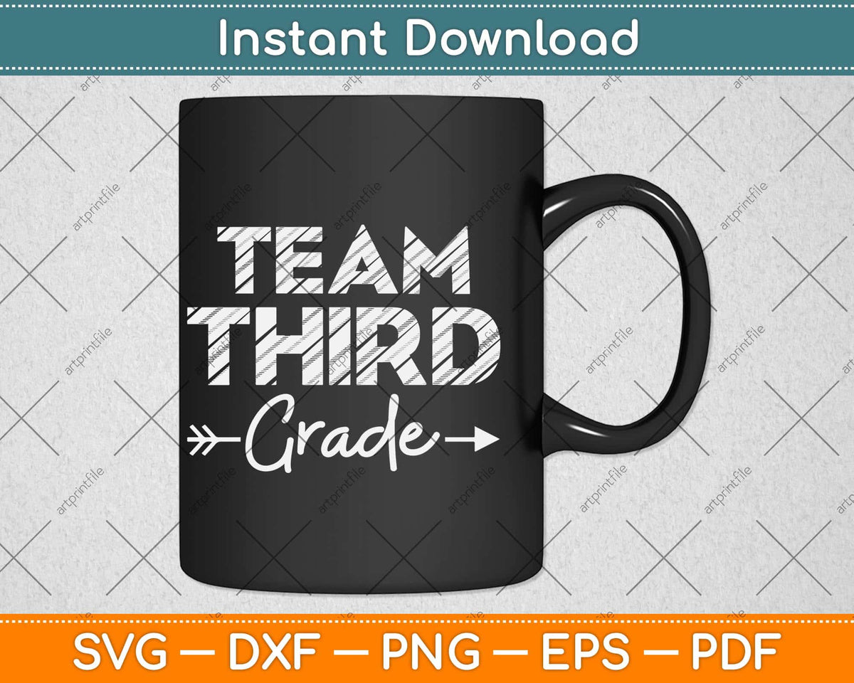 Team Third Grade Back To School Svg Png Dxf Digital Cutting File