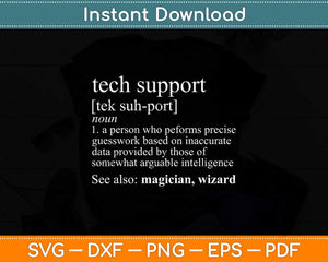 TECH SUPPORT Definition Funny Father's Day Svg Png Dxf Digital Cutting File