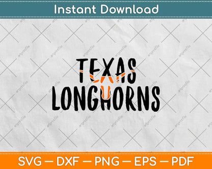 Texas Longhorns Texas Fan Football Svg Design Cricut Printable Cutting Files