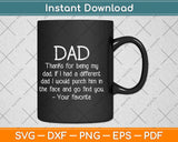 Thanks For Being My Dad Funny Coffee Svg Design Cricut 
