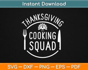 Thanksgiving Cooking Squad Svg Design Cricut Printable 