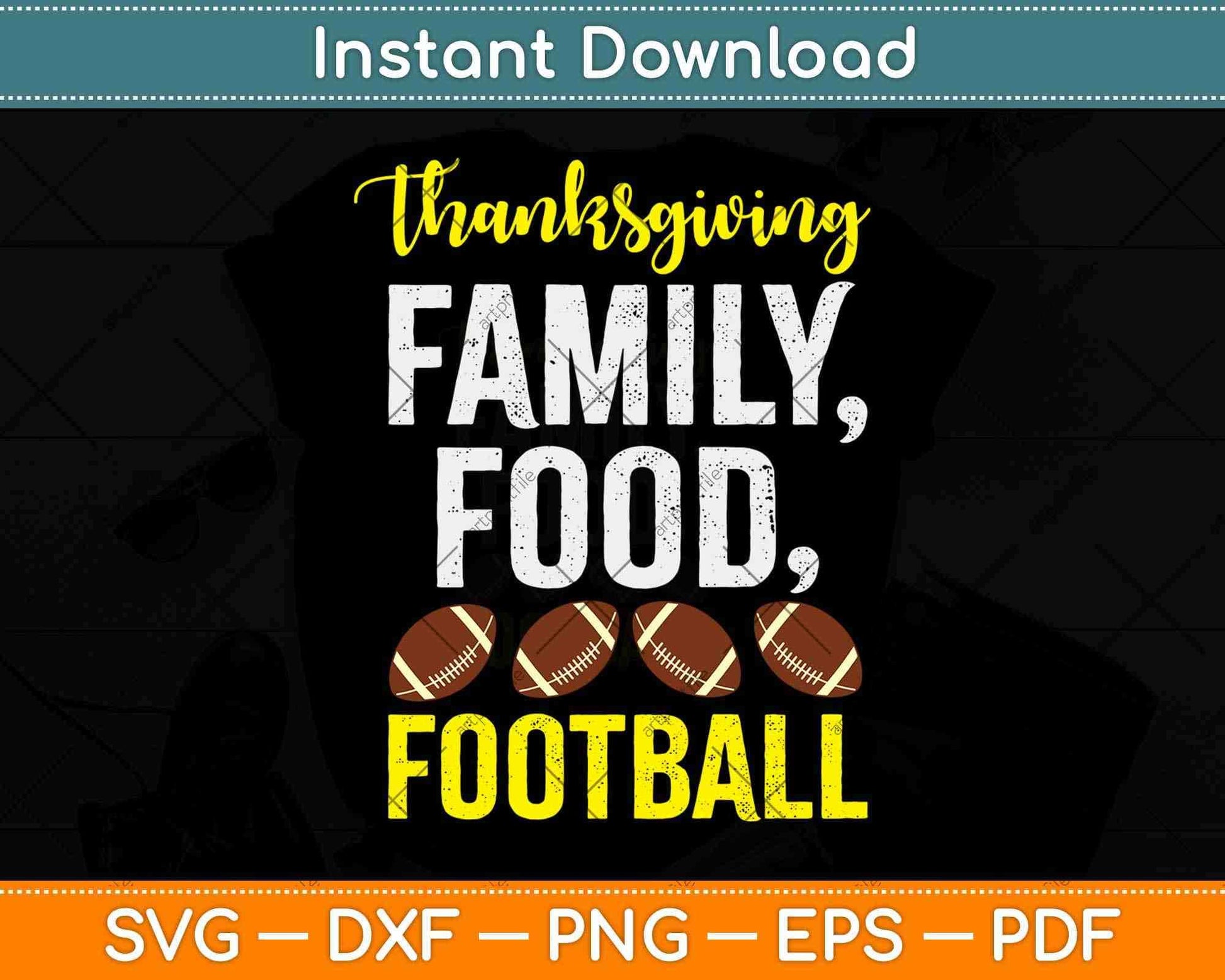 Thanksgiving Family Food Football Svg Design Cricut Printable Cutting Files