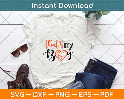 That's My Boy Basketball Mom Svg Design Cricut Printable Cutting Files