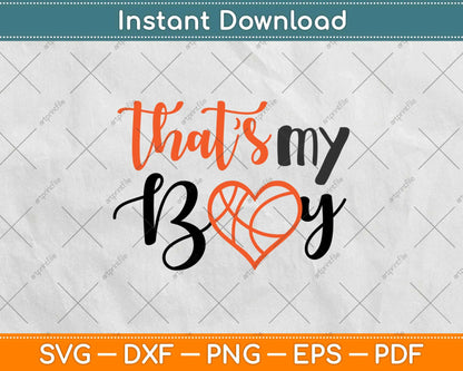 That's My Boy Basketball Mom Svg Design Cricut Printable Cutting Files