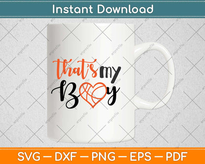 That's My Boy Basketball Mom Svg Design Cricut Printable Cutting Files