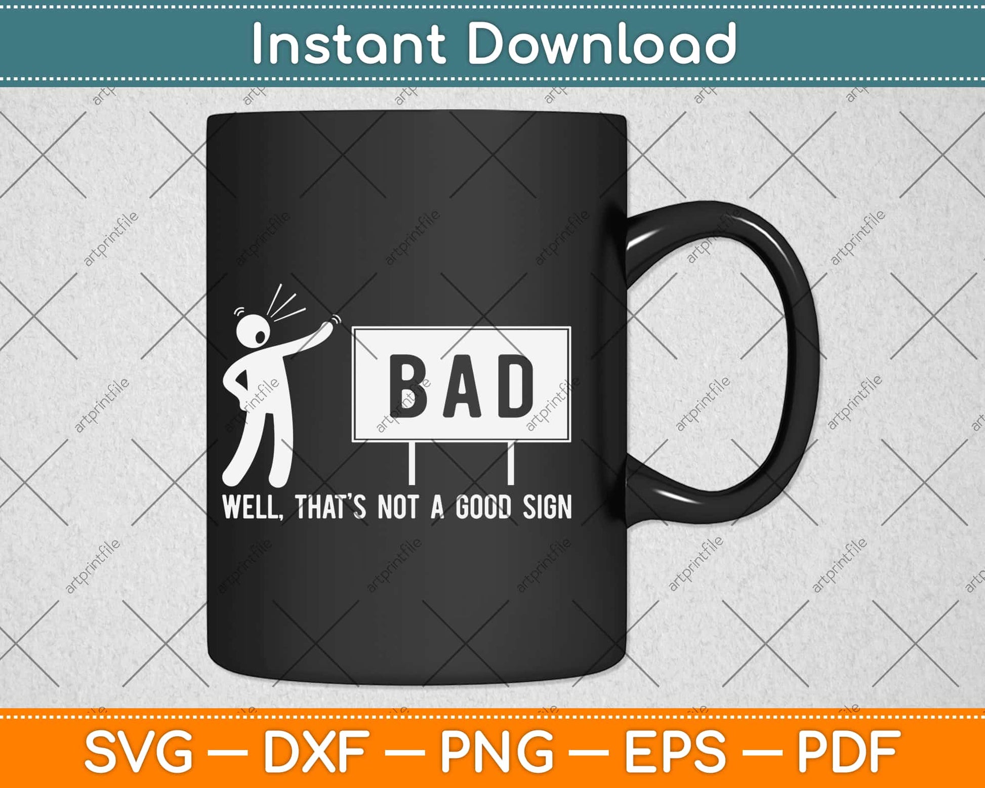 That's Not A Good Sign Dad Joke Funny Grandpa Daddy Father's Day Svg Design