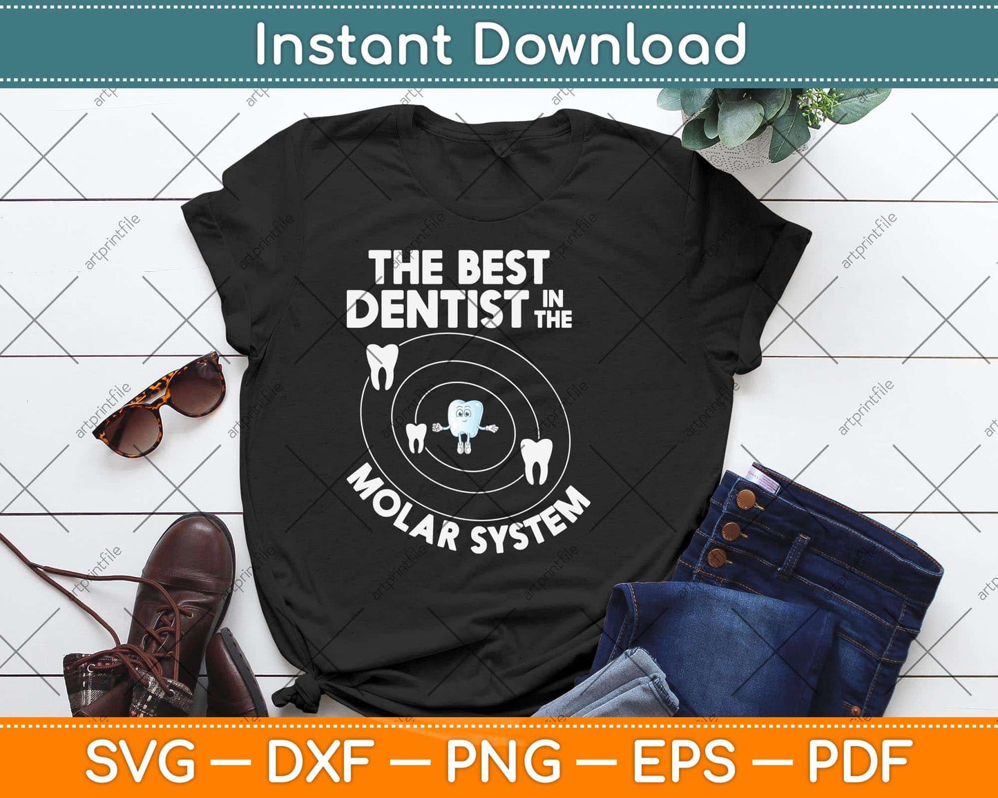 The Best Dentist In The Molar System Funny Tooth Svg Png Dxf Digital Cutting File