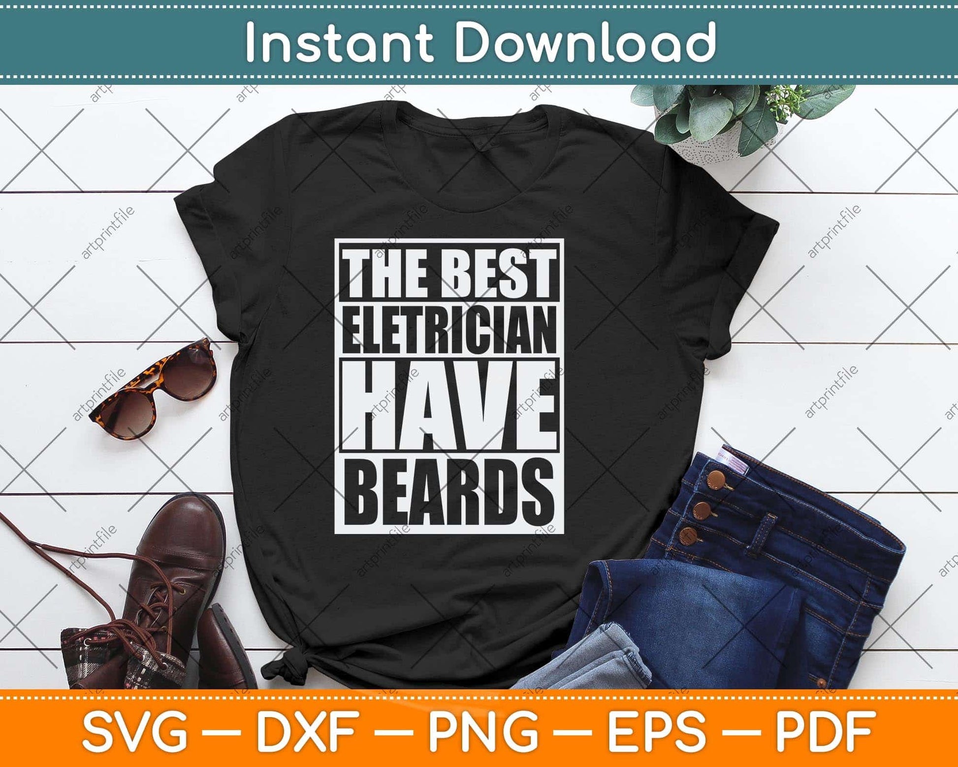 The Best Electricians Have Beards Svg Png Dxf Digital Cutting File