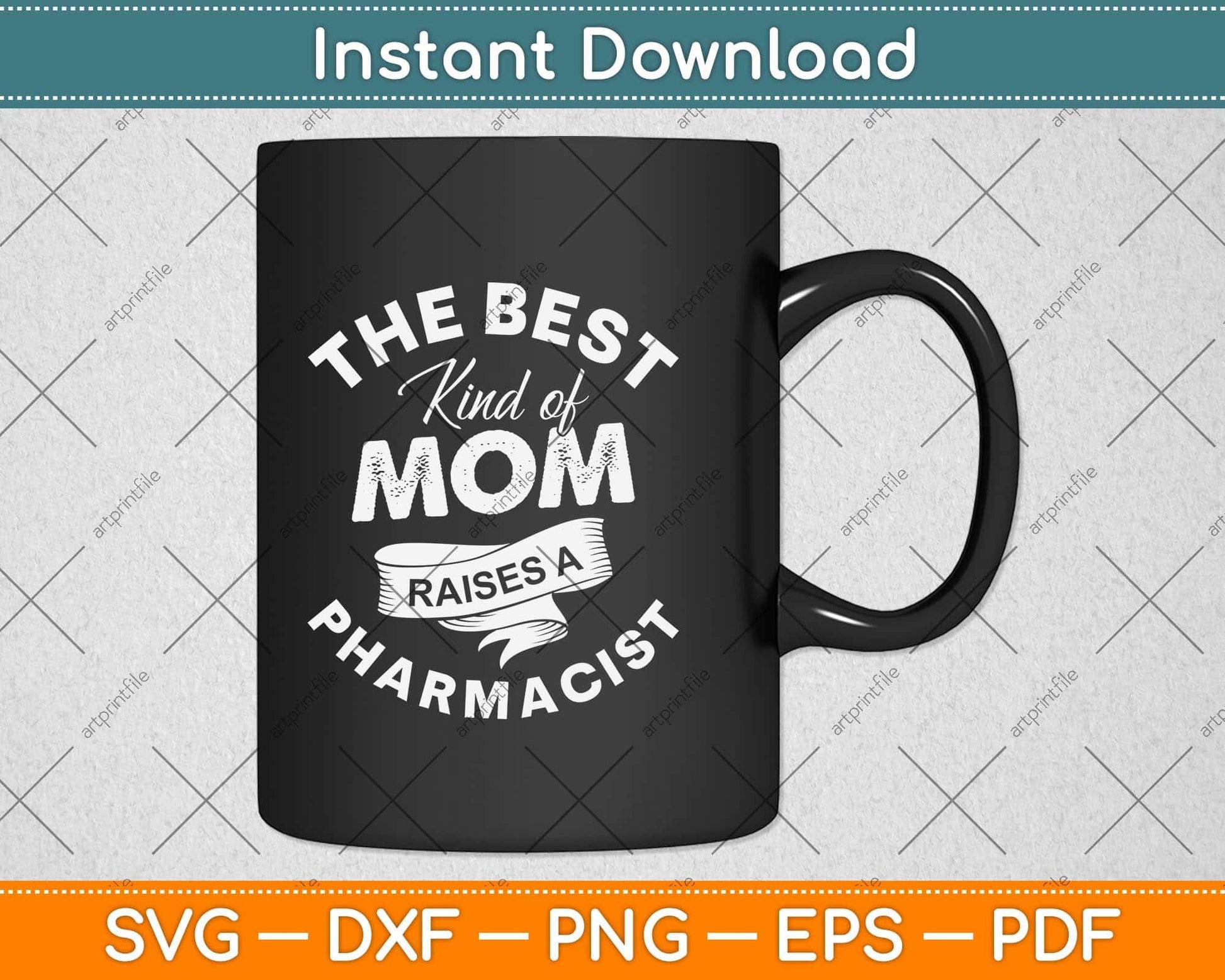 The Best Kind Of Mom Raises A Pharmacist Mothers Day Svg Png Dxf Cutting File