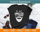 The Best Uncles Have Beards Bearded Svg Design Cricut 