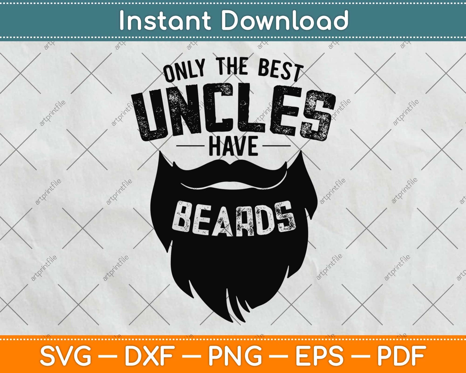 The Best Uncles Have Beards Funny Cute Beard Svg Design Cricut Printable Cut File