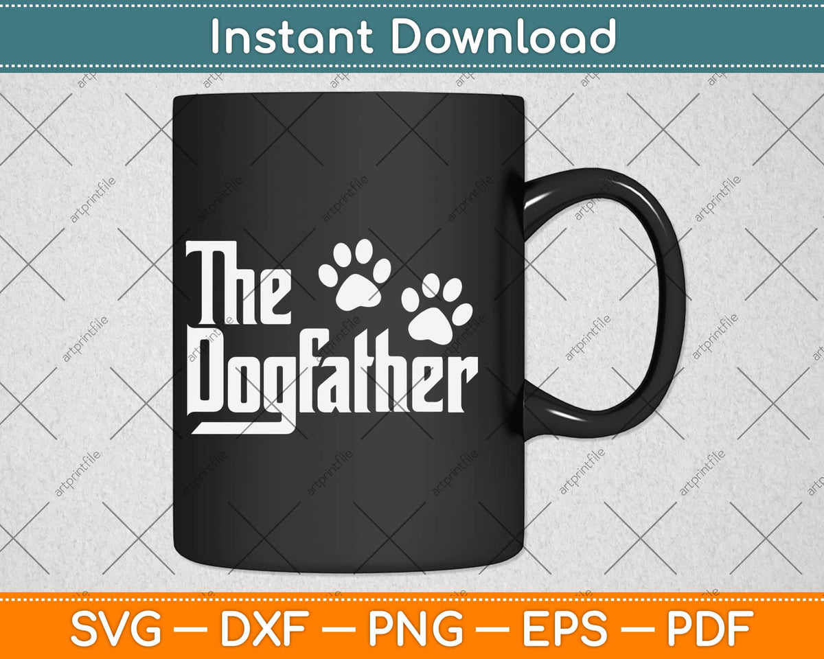 The Dogfather Chihuahua Dog Dad Father's Day Svg Png Dxf Digital ...