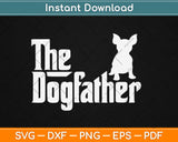 The Dogfather Chihuahua Funny Dog Svg Design Cricut 