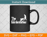 The Gardenfather Gardening Father Svg Png Dxf Digital Cutting File