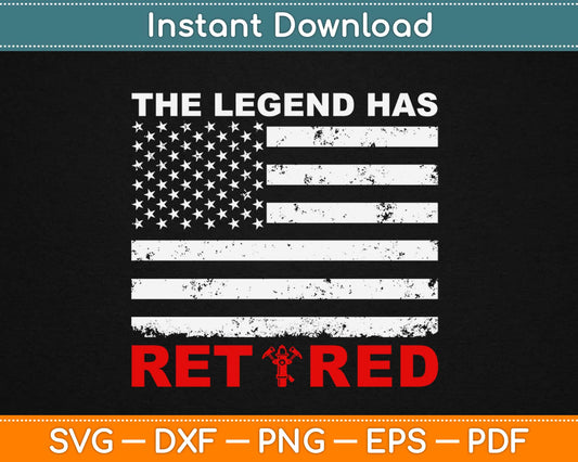 The Legend Has Ret Red Svg Design Cricut Printable Cutting Files