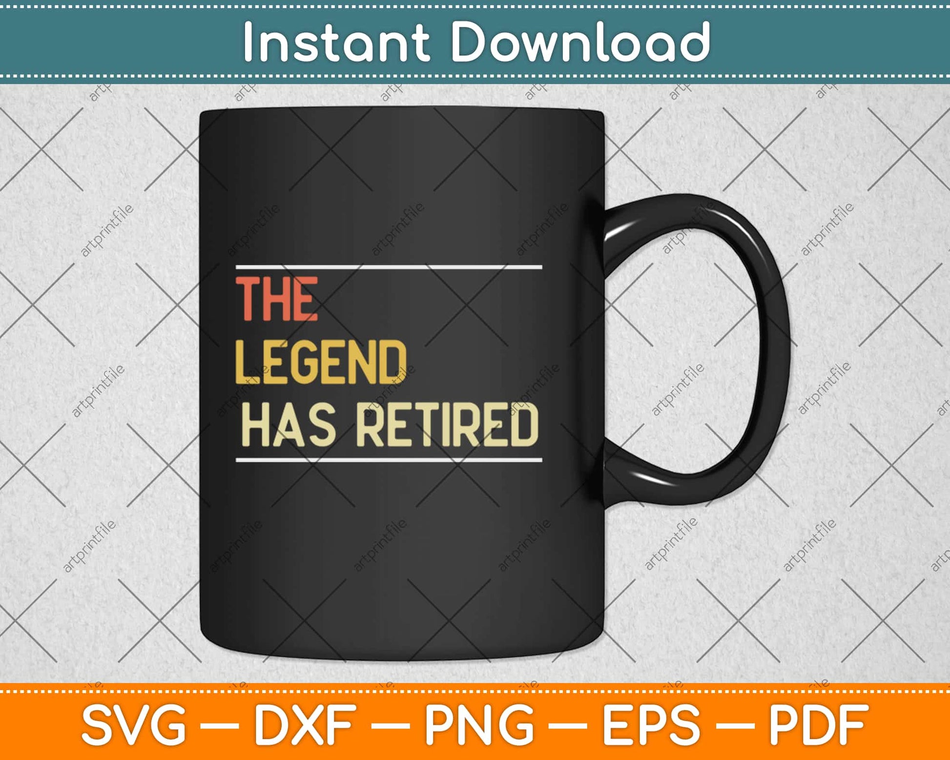 The Legend Has Retired Gifts Funny Retirement Svg Design Cricut Printable Cutting File