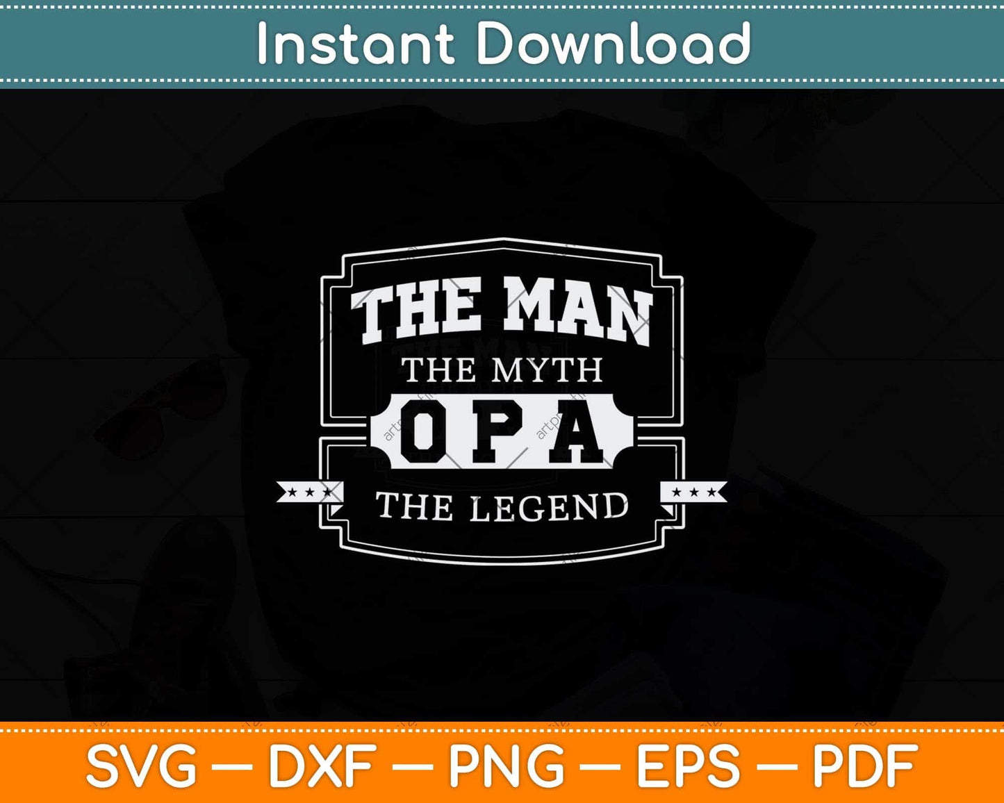 The Man The Myth Legend Grandpa Svg Png Dxf Digital Cutting File
