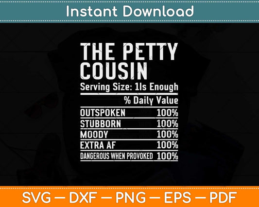 The Petty Cousin Funny Family Reunion Svg Design Cricut Printable Cutting File