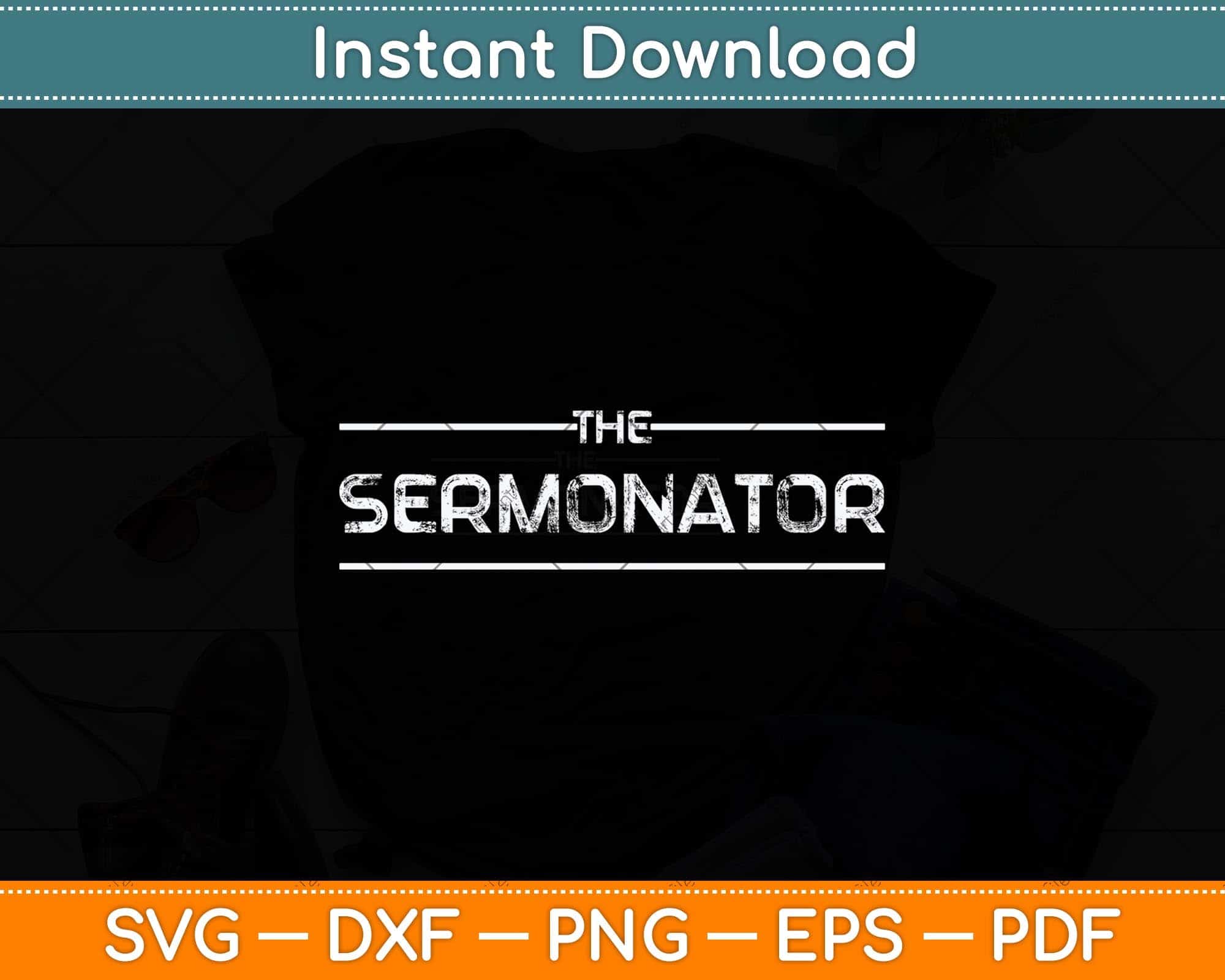 The Sermonator Preacher Perish Funny Religious Svg Cutting File ...