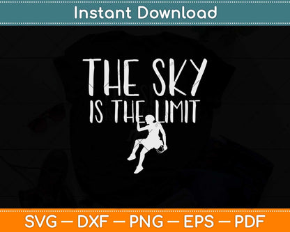 The Sky Is The Limit Climbing Svg Png Dxf Digital Cutting File