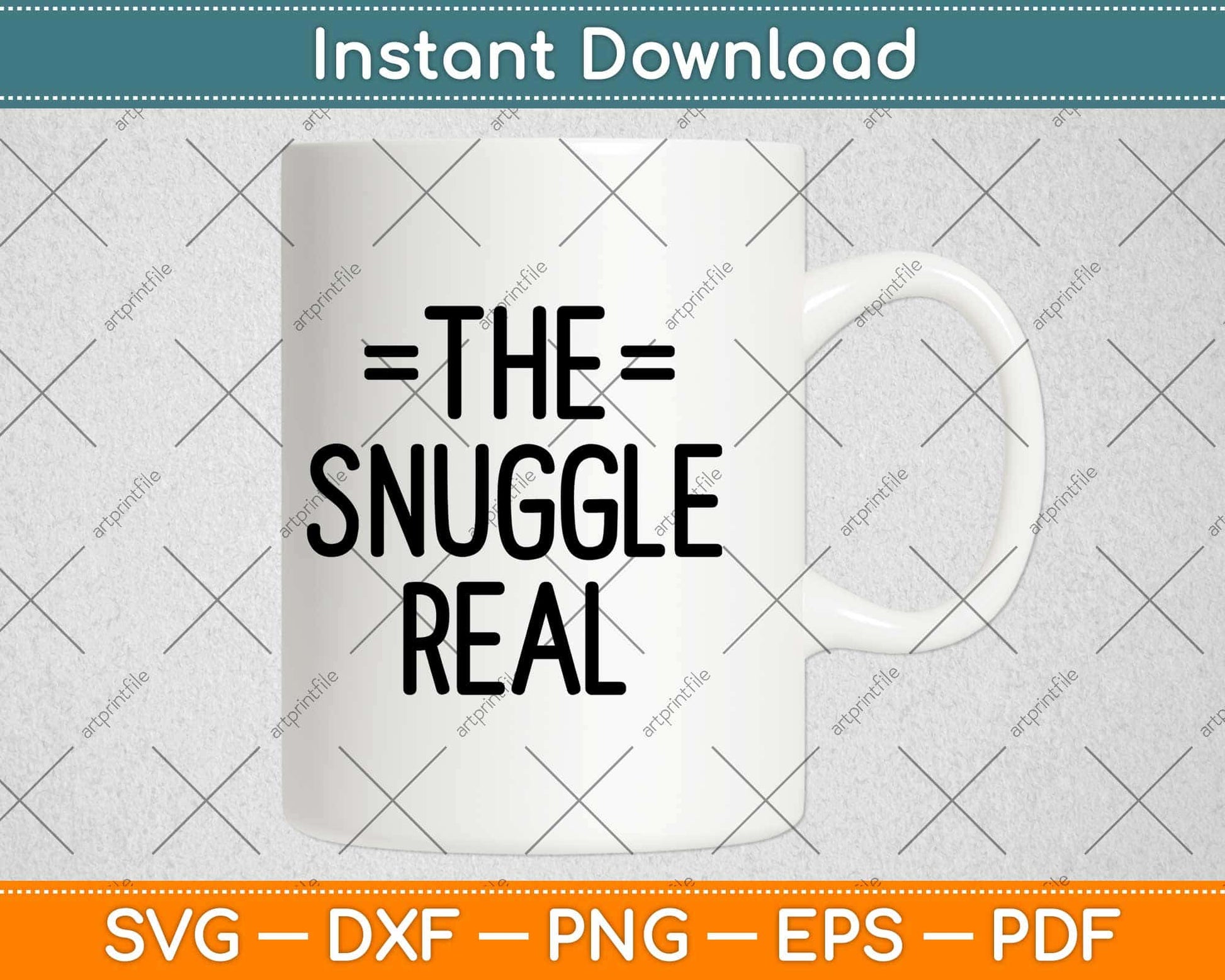 The Snuggle Real Baby Onesie Quote Svg Design Cricut Printable Cutting Files