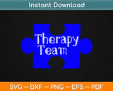 Therapy Team Blue Puzzle April Autism Awareness Svg Design Cricut Cutting Files