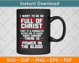There’s Power In Blood Funny Religious Christian Svg Png Dxf