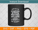 They Call Me Grandpa Partner In Crime Fathers Day Svg Png Dxf Digital Cutting File