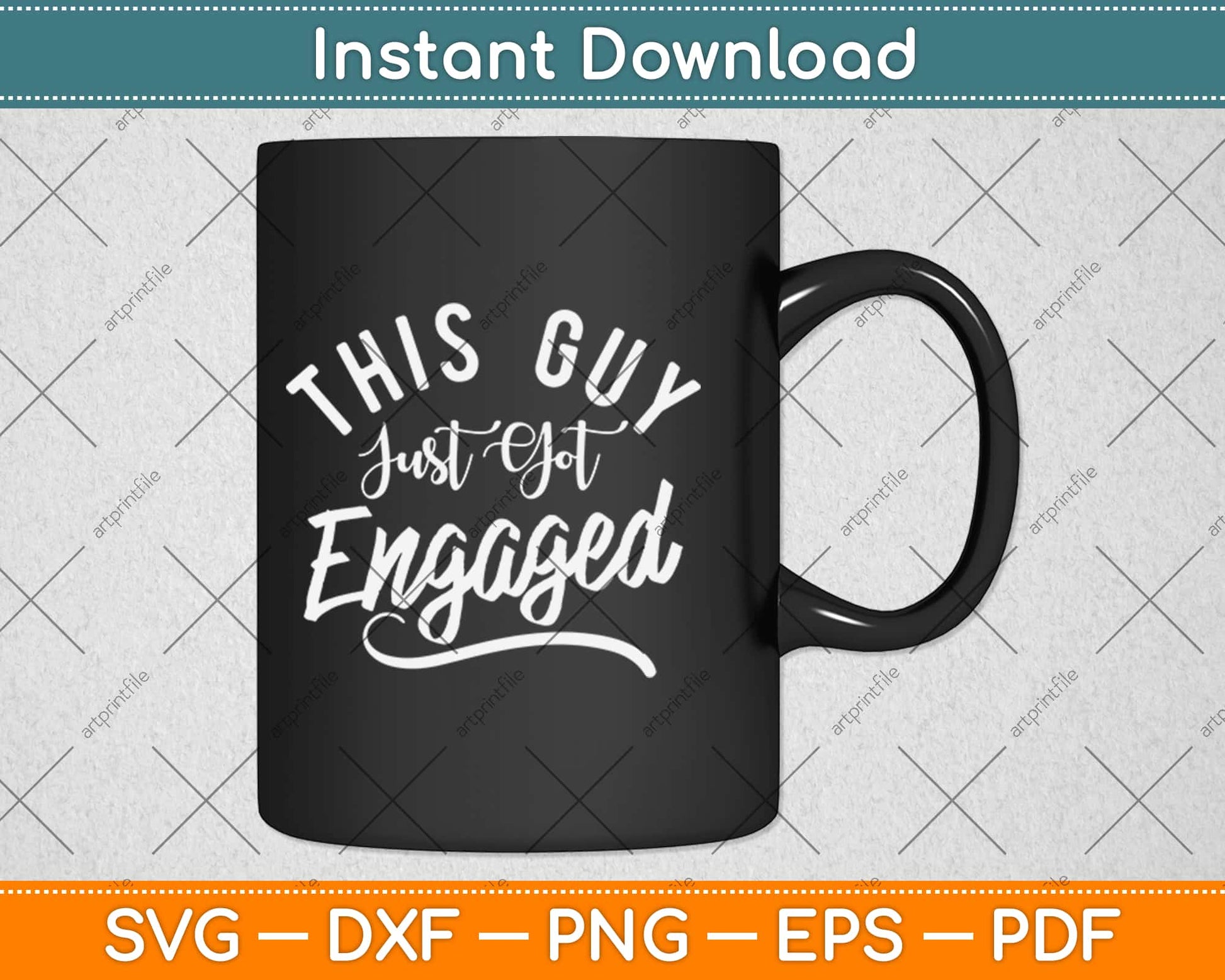 This Guy Just Got Engaged Gift Engagement Svg Design Cricut Printable Cutting Files