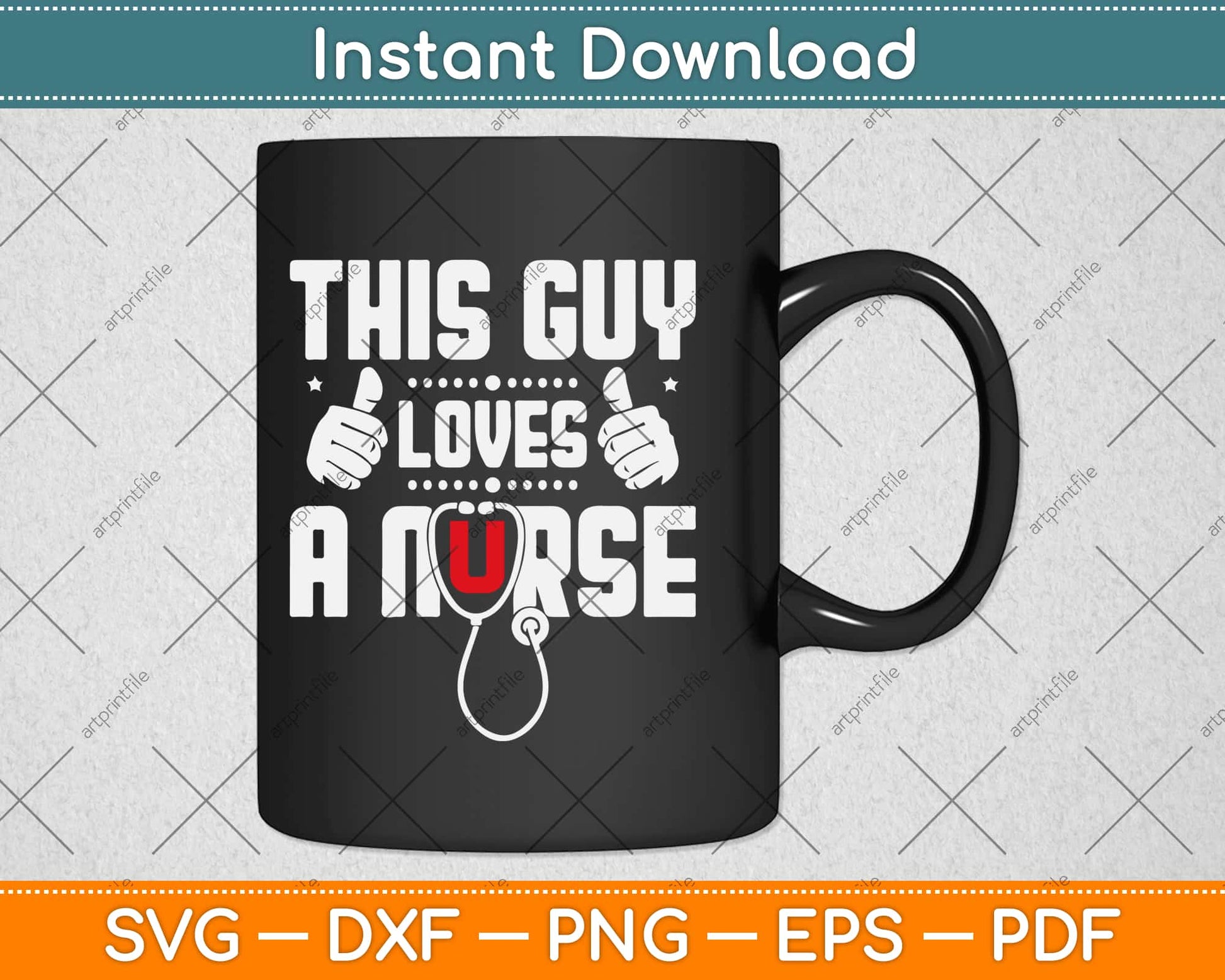 This Guy Loves A Nurse Svg Design Cricut Printable Cutting Files