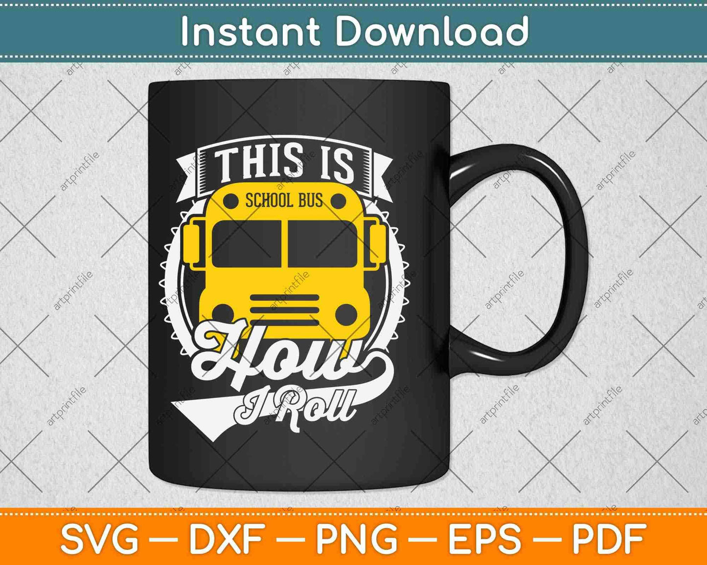 This Is How I Roll Funny School Bus Driver Svg Design Cricut Printable Cutting Files