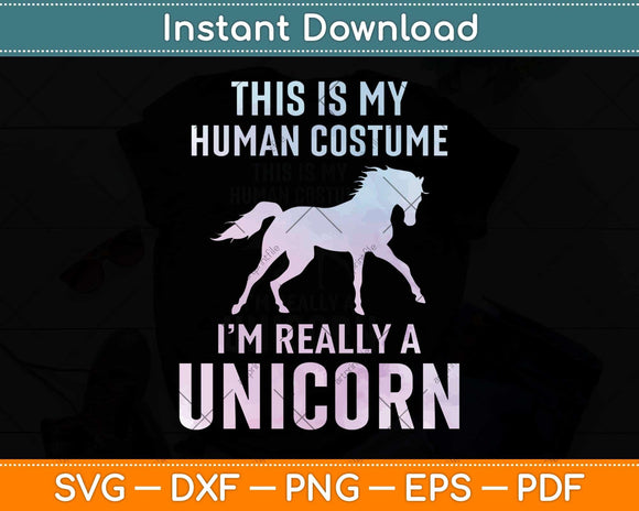 This Is My Human Costume I’m Really Unicorn Funny Halloween 