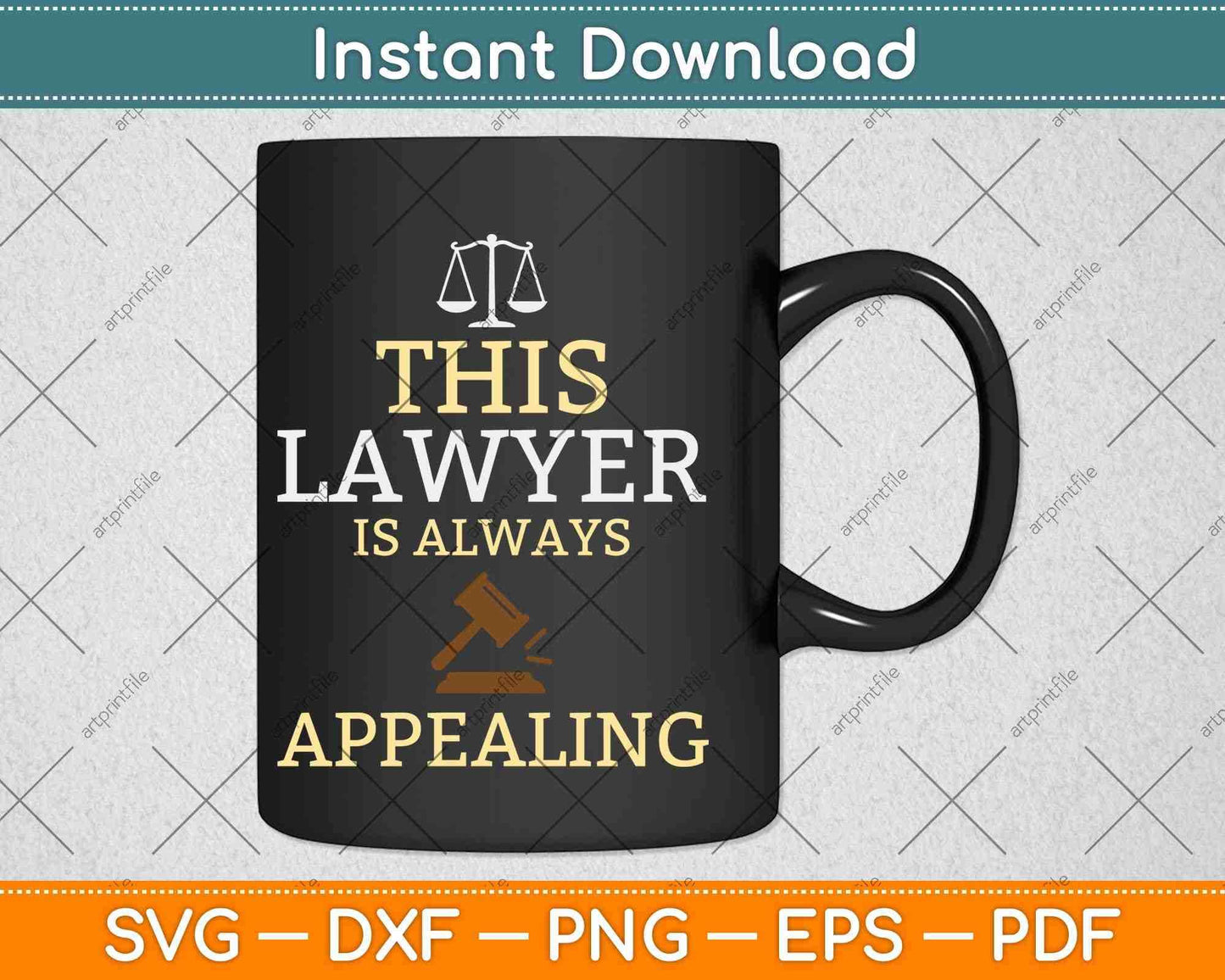 This Lawyer Is Always Appealing Law School Graduation Svg Png Dxf Cutting File